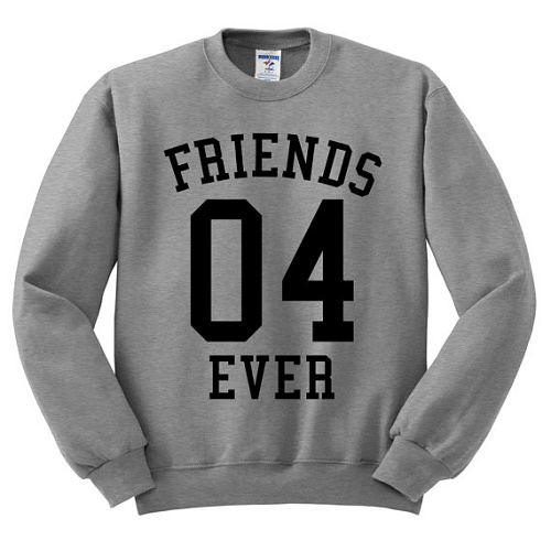 99 Best Friend Hoodies And Sweaters 