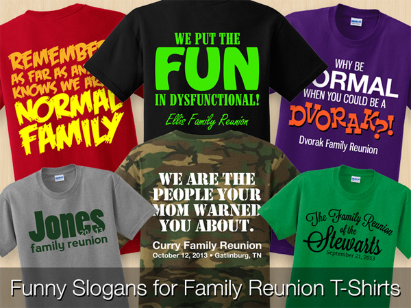 100 Best Family Reunion T Shirts Sayings BlueCotton