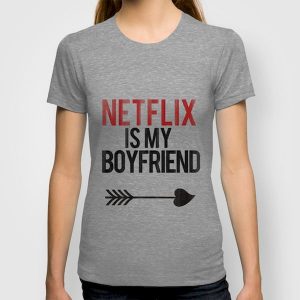 Typography: Netflix Is My Boyfriend